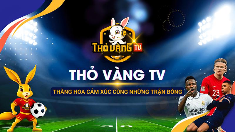 Xem bóng đá trực tuyến cùng ThoVangTv